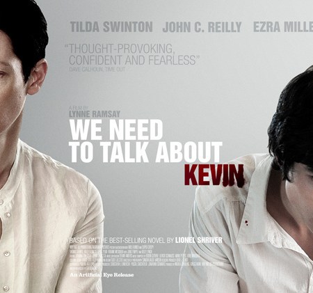 We Need To Talk About Kevin