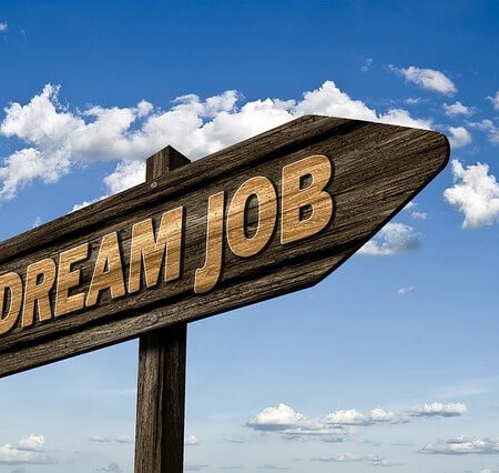 A sign stating dream job, indicating brilliant work is ahead