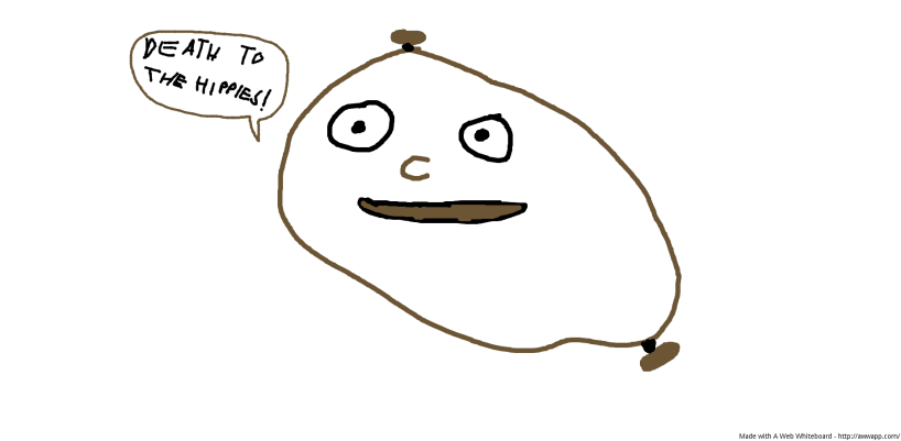 A haggis monster shouting, "Death to the hippies!"