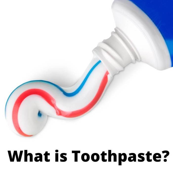 What is Toothpaste?