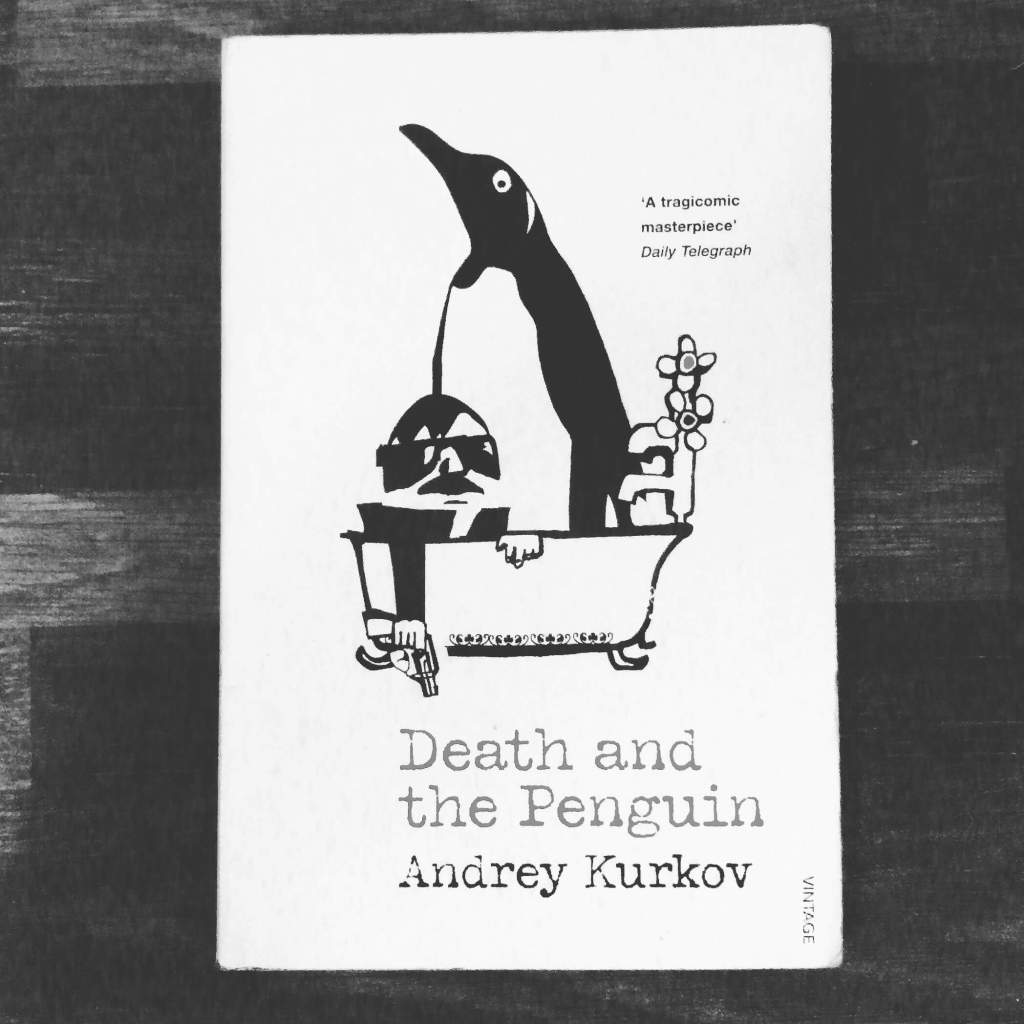 Death and the Penguin by Andrey Kurkov