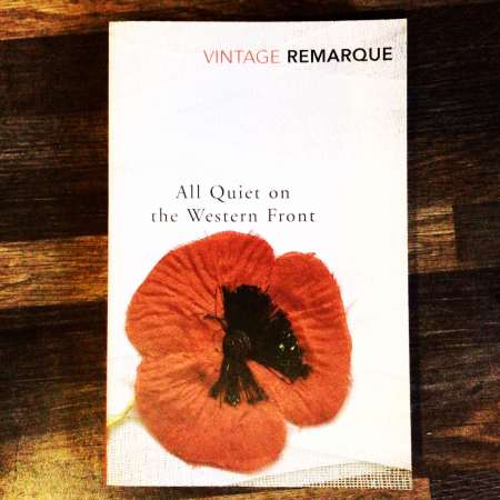 All Quiet on the Western Front by Erich Maria Remarque