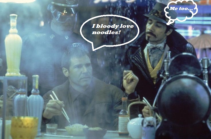 In Blade Runner Harrison Fiat spends most of his thyme eating noodles. Awwww yeah!