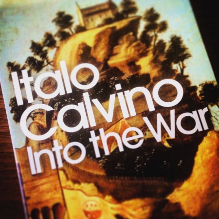 Italo Calvino Into the War