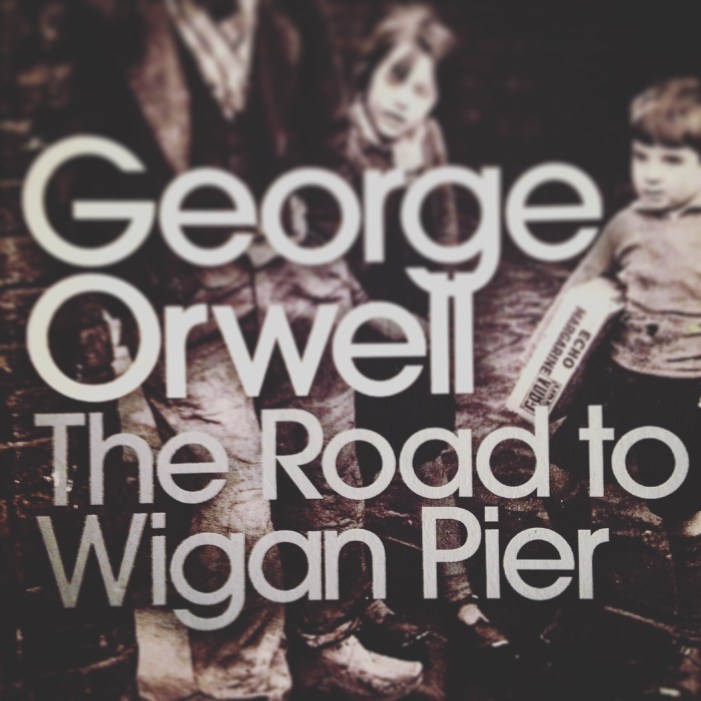 George Orwell - The Road to Wigan Pier
