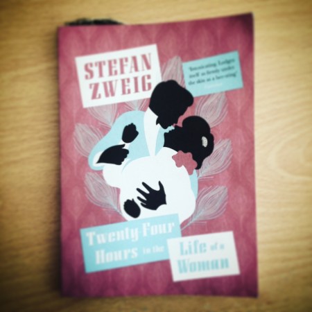 Stefan Zweig Twenty-Four Hours in the Life of a Woman