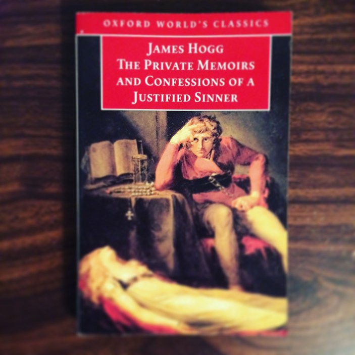 The Private Memoirs and Confessions of a Justified Sinner - James Hogg