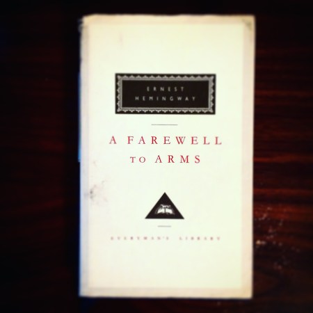 A Farewell to Arms - Ernest Hemingway
