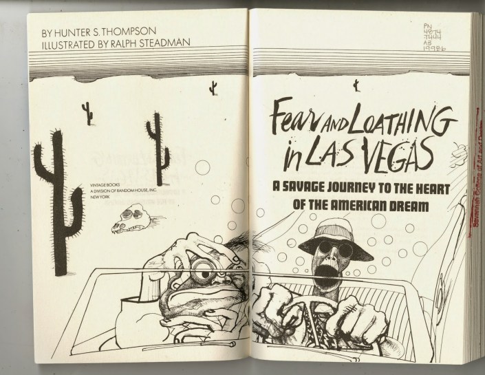 Fear and Loathing in Las Vegas by Hunter S. Thompson
