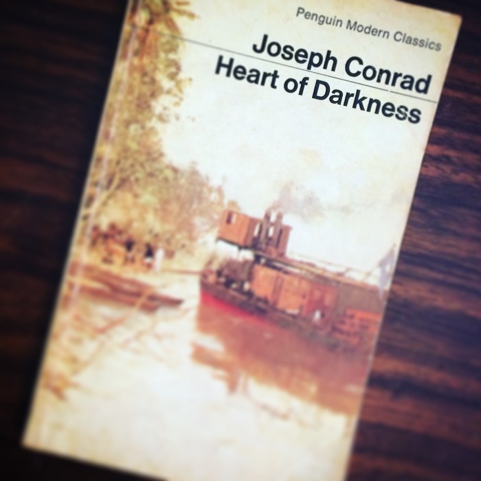 Heart of Darkness by Joseph Conrad