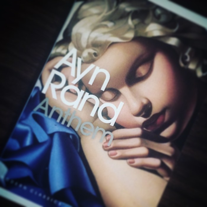 Anthem by Ayn Rand