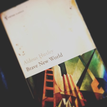 Brave New World - Aldous Huxley