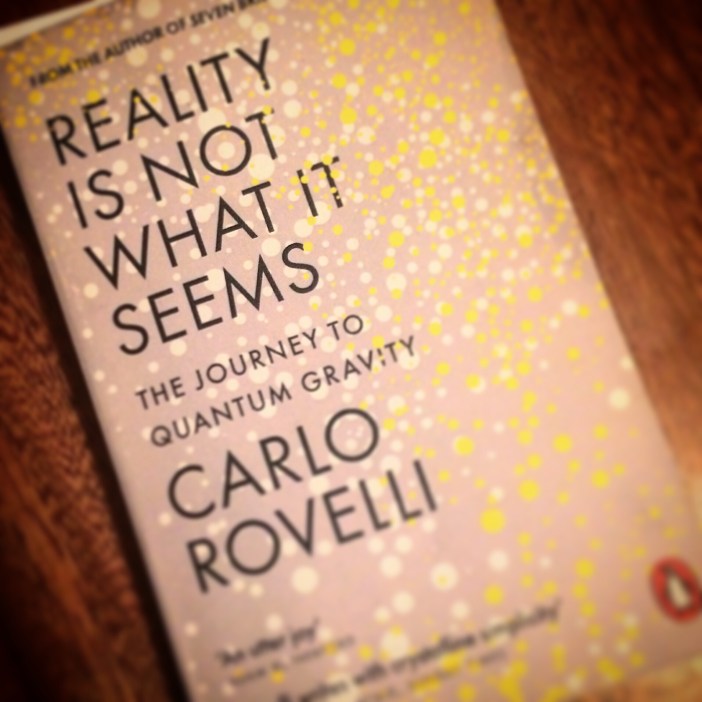 Reality is Not What it Seems by Carlo Rovelli