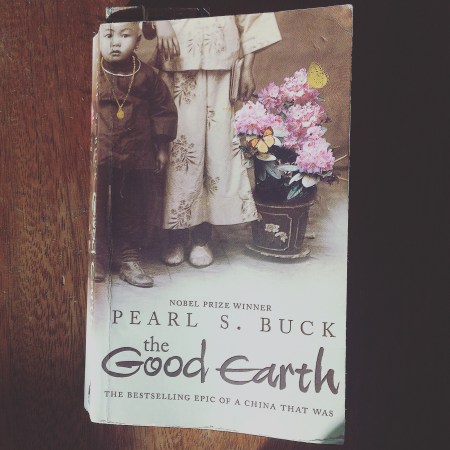 The Good Earth by Pearl S. Buck