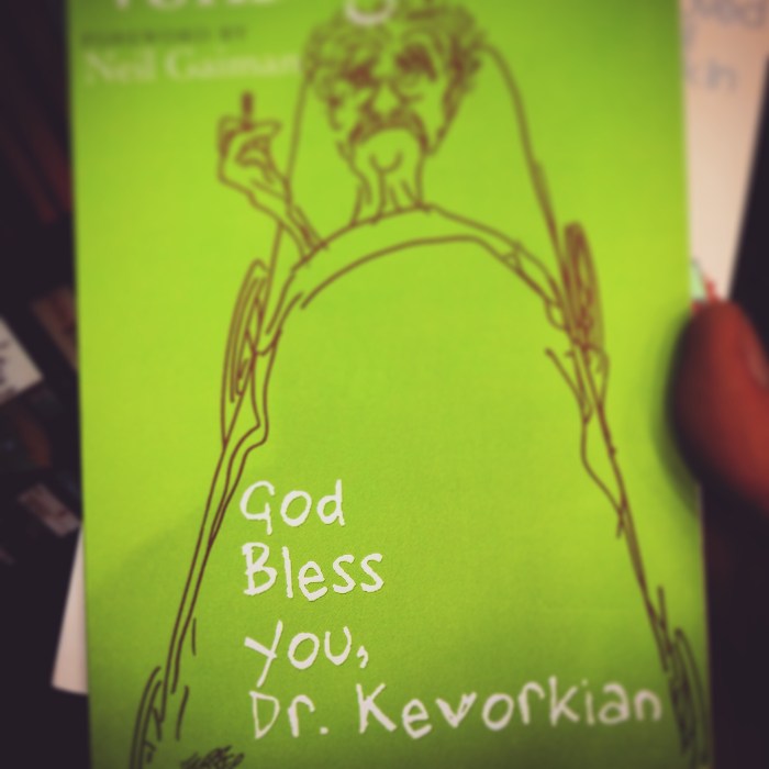 God Bless You, Dr. Kevorkian by Kurt Vonnegut