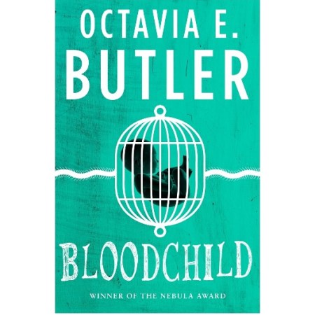 Bloodchild by Octavia Butler