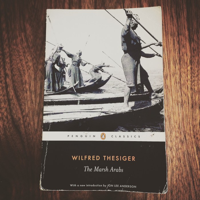 The Marsh Arabs by Wilfred Thesiger