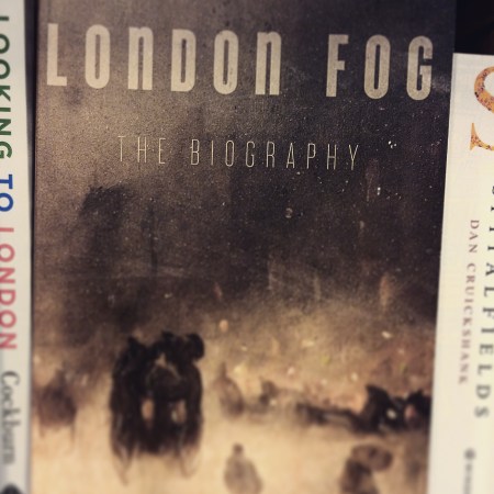 London Fog - The Biography by Christine L. Corton