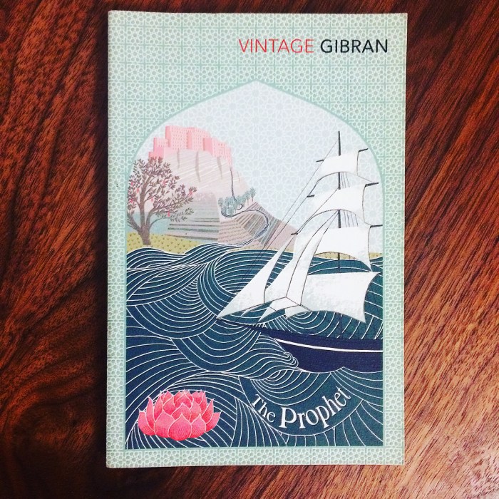 The Prophet by Kahil Gibran