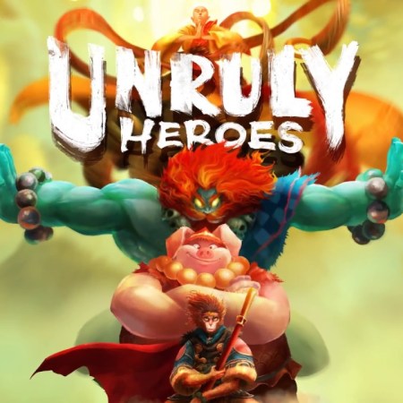 Unruly Heroes
