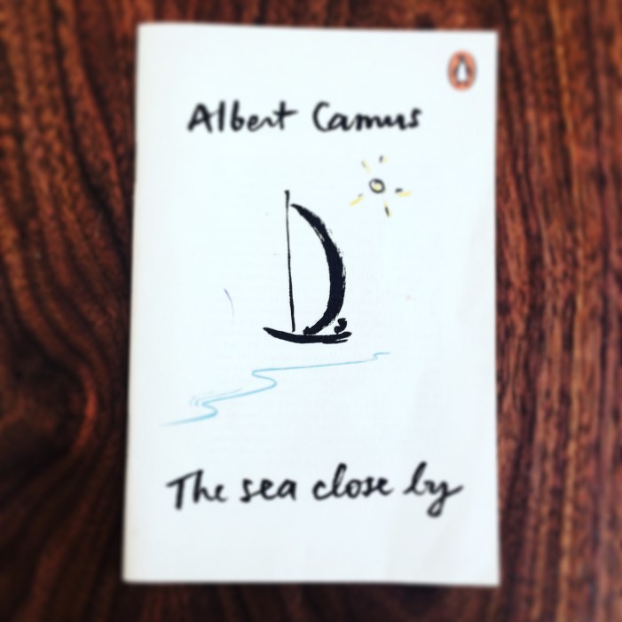 The Sea Close By - Albert Camus