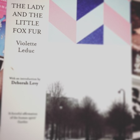 The Lady annd the Little Fox Fur by Violette Leduc