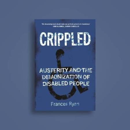 Crippled by Dr. Frances Ryan