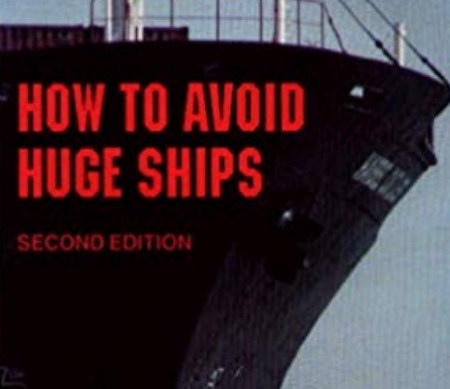 How to Avoid Huge Ships