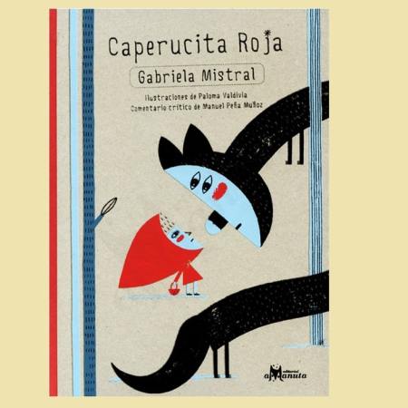 Caperucita Roja by Paloma Valdivia
