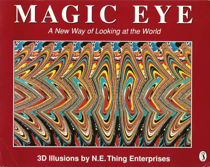Magic Eye: A New Way of Looking at the World