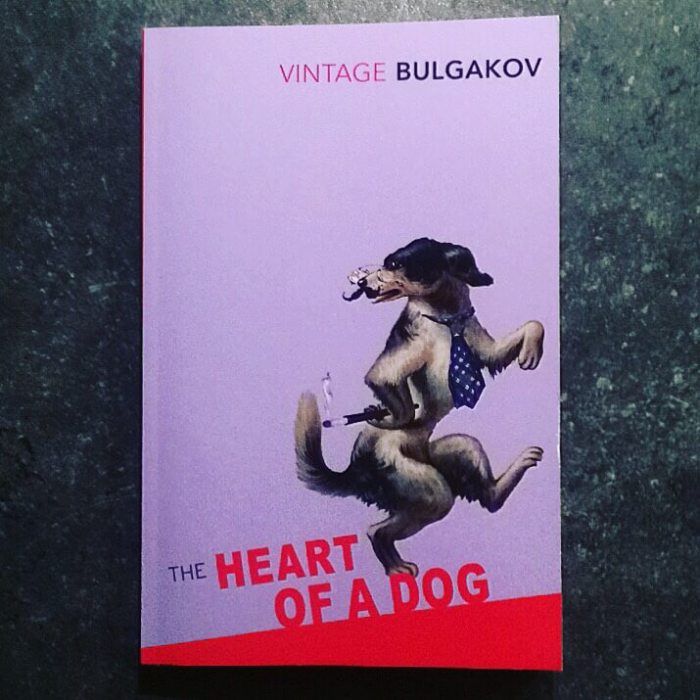 Heart of a Dog by Mikhail Bulgakov