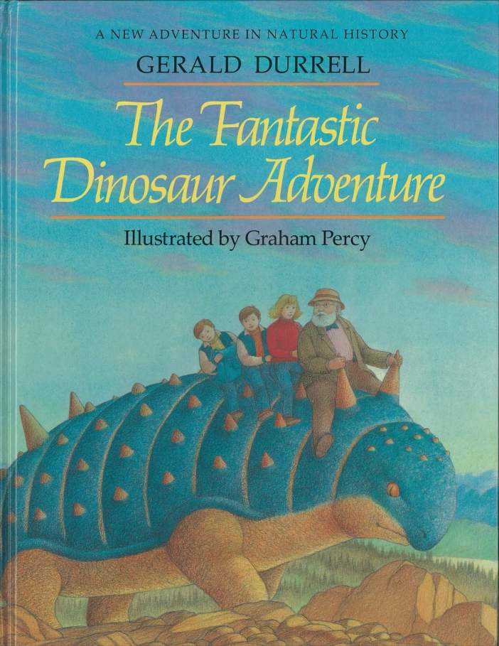 The Fantastic Dinosaur Adventure by Gerald Durrell