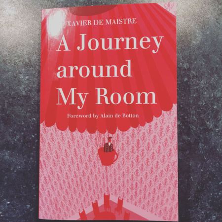 A Journey Around My Room by Xavier de Maistre