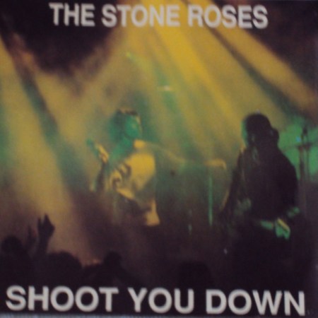 The Stone Roses Shoot You Down