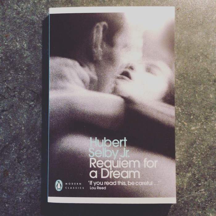 Requiem for a Dream by Hubert Selby Jr.