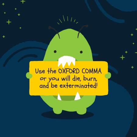 An alien holding a placard explaining the importance of the Oxford comma