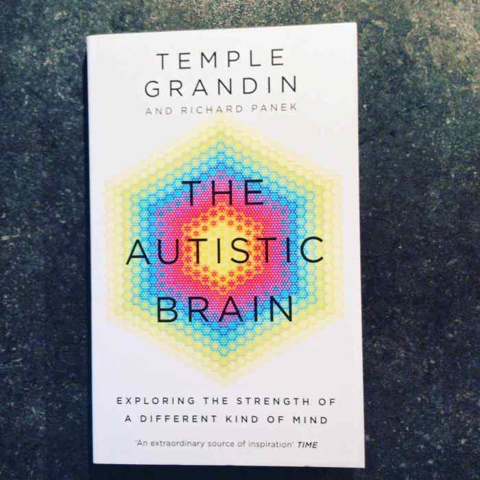 The Autistic Brain by Temple Grandin