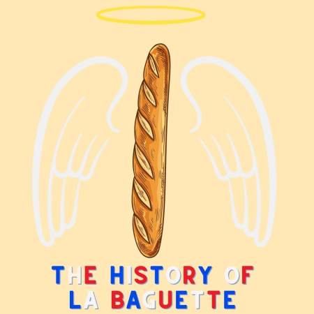 The history of la baguette