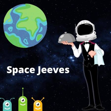Space Jeeves the space butler