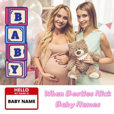 When best friends steal baby names