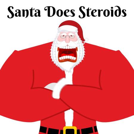 Santa does steroids and gets ripped