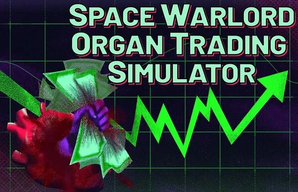 Space Warlord Organ Trading Simulator indie game