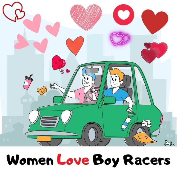 Women love boy racers