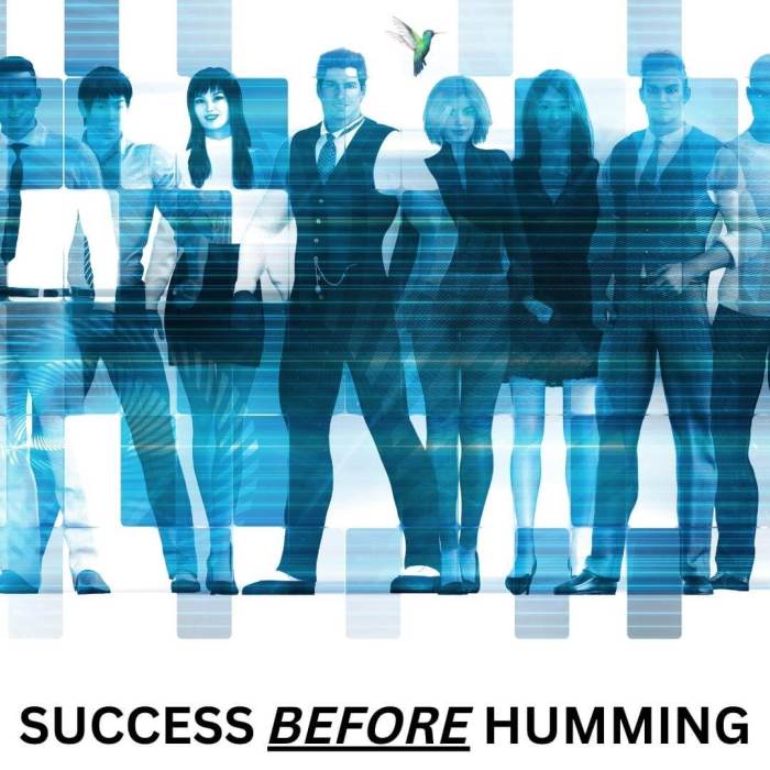 Success before humming at work