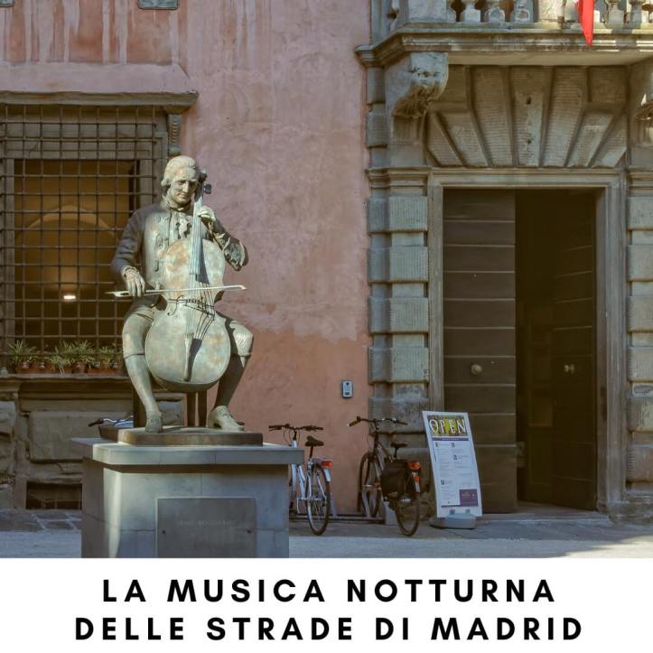Passa Calle: Celebrating Boccherini’s La Musica Notturna delle Strade di Madrid