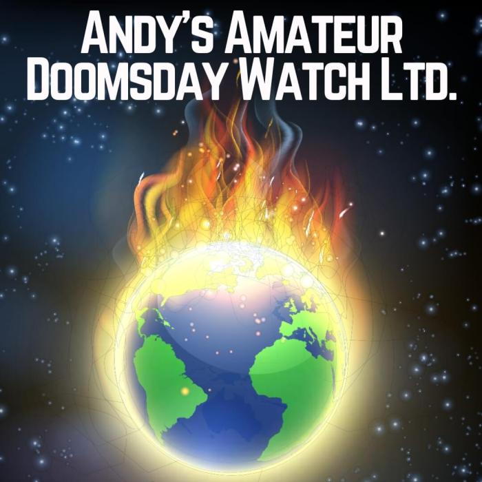 Andy's Amateur Doomsday Watch Ltd.