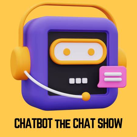 Chatbot the Chat Show