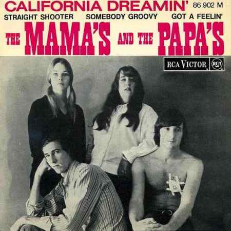 California Dreamin' by The Mamas & the Papas