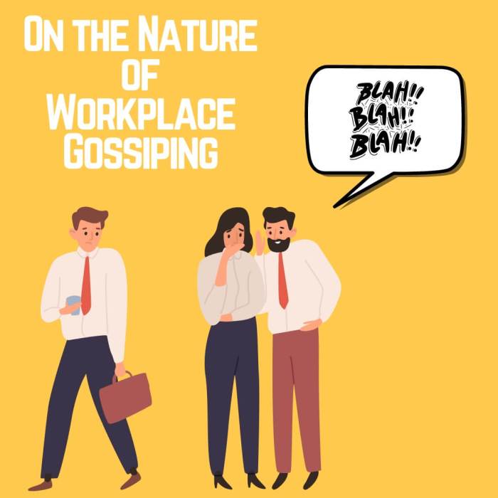 On the nature of workplace gossiping