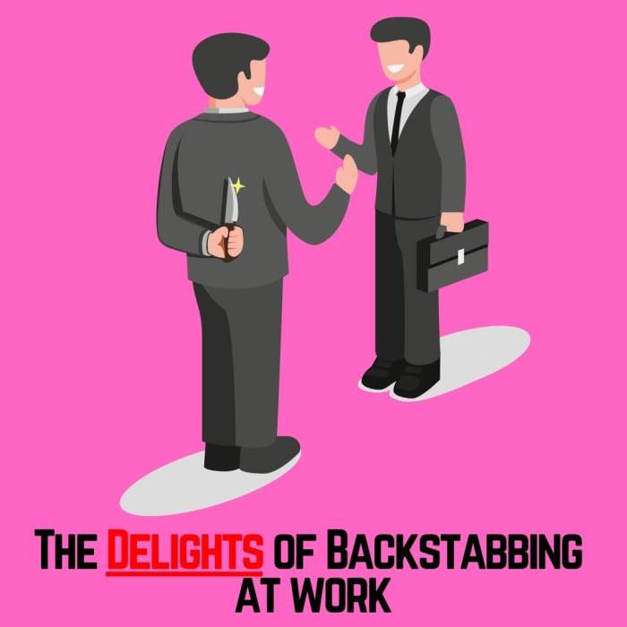The delights of backstabbing at work
